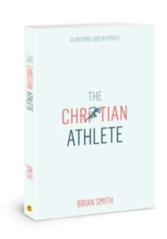 Image of The Christian Athlete. Paperback. By Brian Smith Books