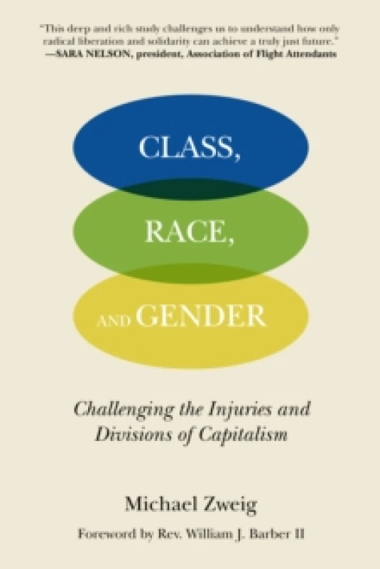 Image of Class, Race, And Gender : Challenging the Injuries and Divisions of Capitalism Paperback / softback