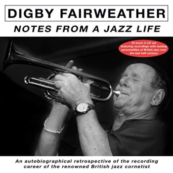 Image of Digby Fairweather - Notes from a Jazz Life CD