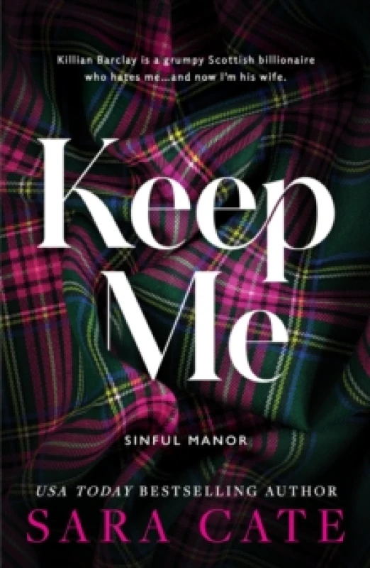 Image of Keep Me : A Dark Enemies to Lovers Billionaire Romance from the Author of The Salacious Players' Club (Sinful Manor Book 1) Paperback / softback