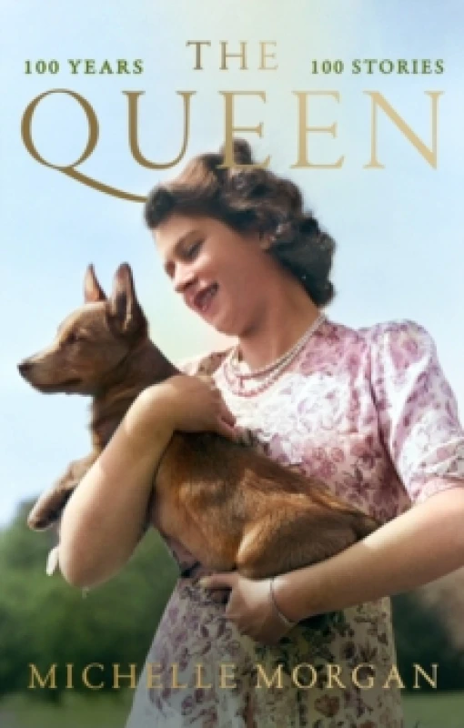 Image of The Queen : 100 Years, 100 Stories Hardback