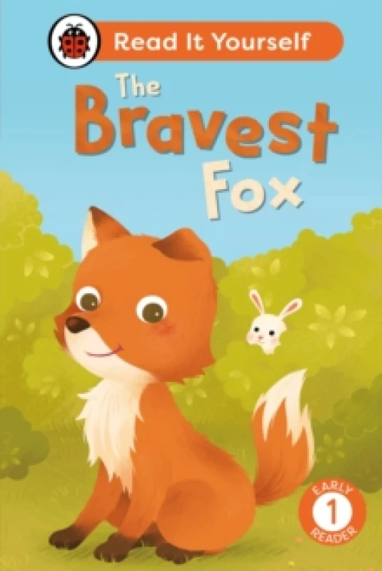 Image of The Bravest Fox: Read It Yourself - Level 1 Early Reader Hardback