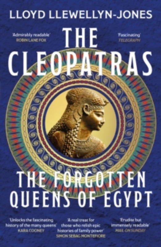Image of The Cleopatras : Discover the powerful story of the seven queens of Ancient Egypt! Paperback / softback