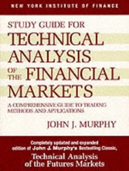 Image of Technical Analysis of the Financial Markets by John J. Murphy Paperback