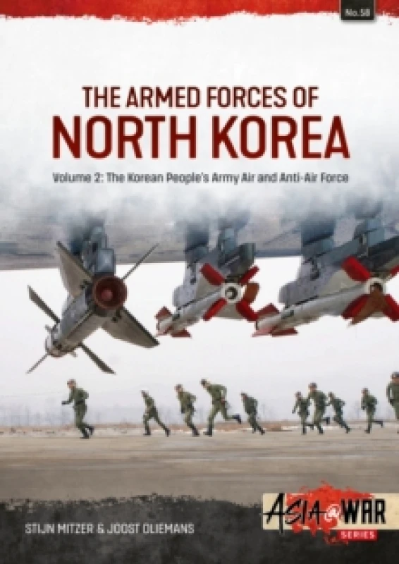 Image of The Armed Forces of North Korea Volume 2 : Korean Peoples Army Air and Anti-Air Force Paperback / softback