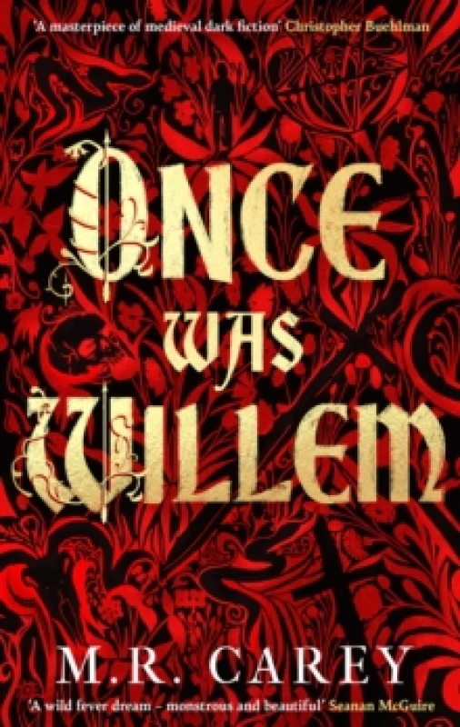 Image of Once Was Willem. Hardback. By M R Carey Books
