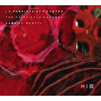 Image of Gabriel Scotti - The Fairy Tale Factory CD