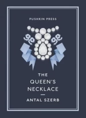 Image of The queens necklace by Antal Szerb