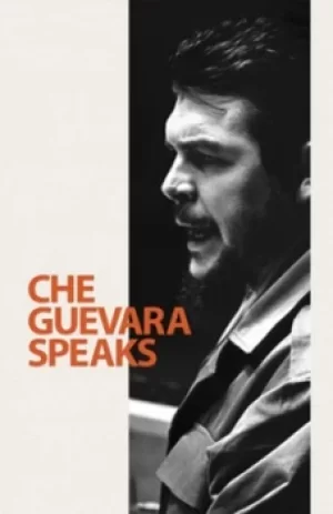 Image of Che Guevara speaks by Che Guevara