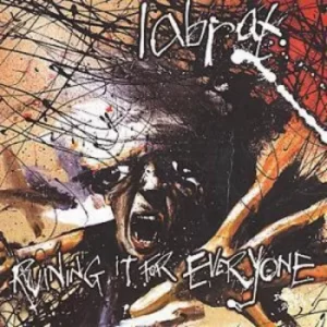 Image of Ruining It For Everyone by Labrat CD Album