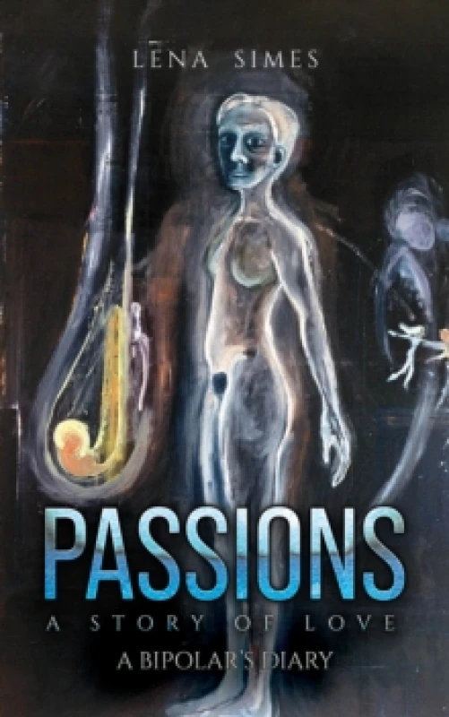 Image of Passions - A Story of Love. Paperback. By Lena Simes Books
