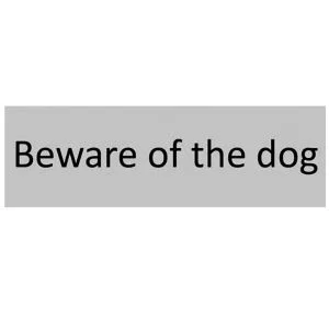Image of The House Nameplate Company Beware Of The Dog Self-Adhesive Labels, (H)50mm (W)150mm