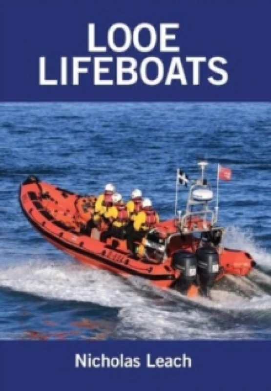 Image of Looe Lifeboats Paperback / softback