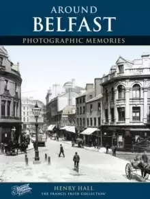 Image of Belfast : Photographic Memories