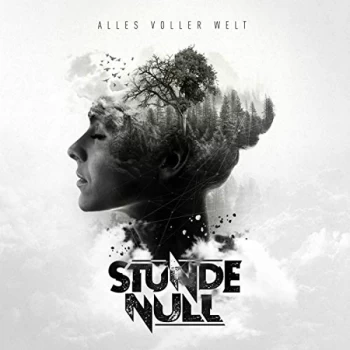 Image of Stunde Null - Alles Voller Welt CD