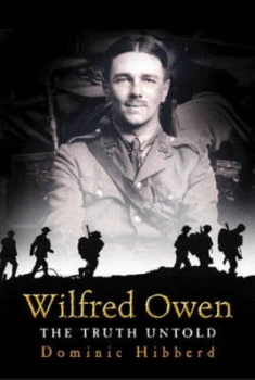 Image of Wilfred Owen by Dominic Hibberd Hardback