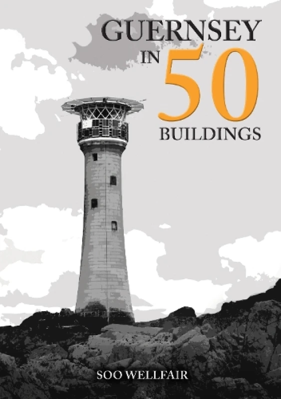 Image of Guernsey in 50 Buildings Paperback / softback