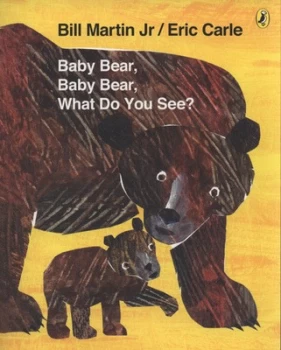Image of Baby Bear Baby Bear What Do You See by Bill Martin Jr Paperback