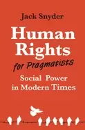 Image of human rights for pragmatists social power in modern times