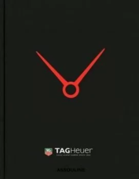 Image of Tag Heuer by Nick Foulkes Hardback