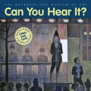 Image of Can You Hear It by William Lach and N.Y. Metropolitan Museum of Art Hardback