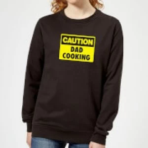 Image of Caution Dad Cooking - Black Womens Sweatshirt - 4XL - Black