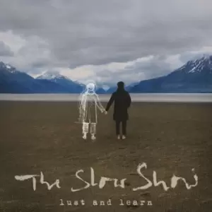Image of Lust and Learn by The Slow Show CD Album