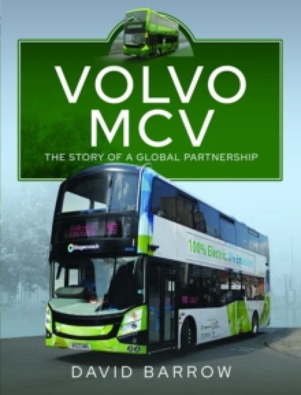 Image of Volvo, MCV : The Story of a Global Partnership Hardback