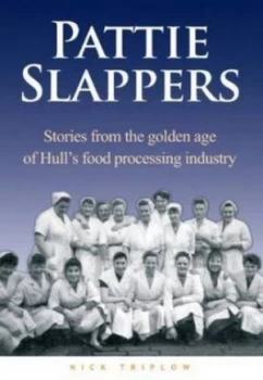 Image of Pattie Slappers by Nick Triplow Paperback