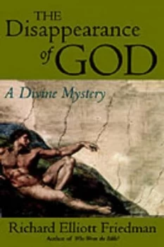Image of The Disappearance of God by Richard Elliott Friedman Hardback