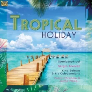 Image of Tropical Holiday by Various Artists CD Album