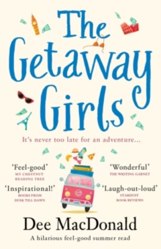 Image of getaway girls a hilarious feel good summer read about second chances 9781786814791