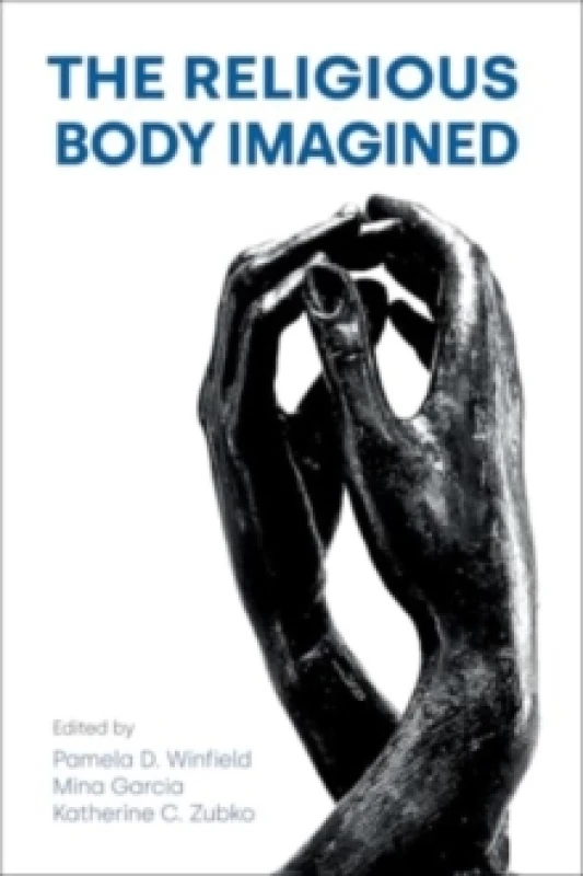 Image of The Religious Body Imagined Hardback