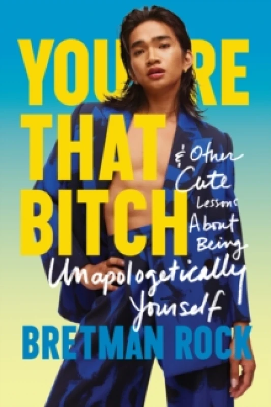 Image of You're That B*tch. Hardback. By Bretman Rock Sacayanan Laforga Books