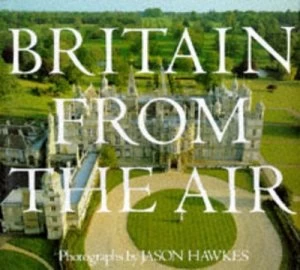Image of Britain from the Air by Jane Struthers Hardback