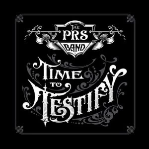 Image of Time to Testify by The Paul Reed Smith Band CD Album