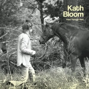Image of Kath Bloom - Pass Through Here Vinyl