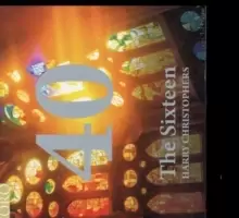 Image of The Sixteen: 40 (40th Anniversary Edition)