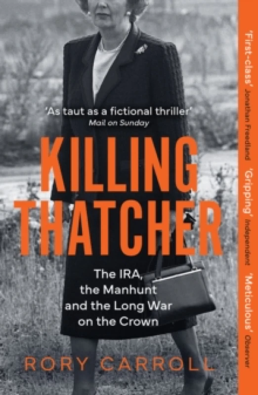 Image of Killing Thatcher. Paperback. By Rory Carroll Books