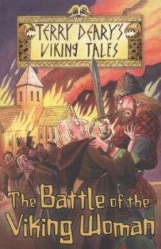 Image of The Battle of the Viking Woman by Terry Deary Paperback