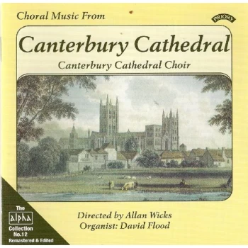 Image of The Choir of Canterbury Cathedral - Choral Music from Canterbury Cathedral CD