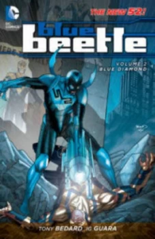 Image of Blue Beetle. Volume 2 Blue Diamond by Tony Bedard Book