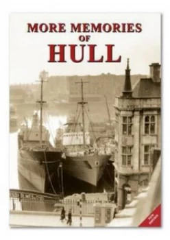 Image of More Memories of Hull by Margaret Wakefield Paperback