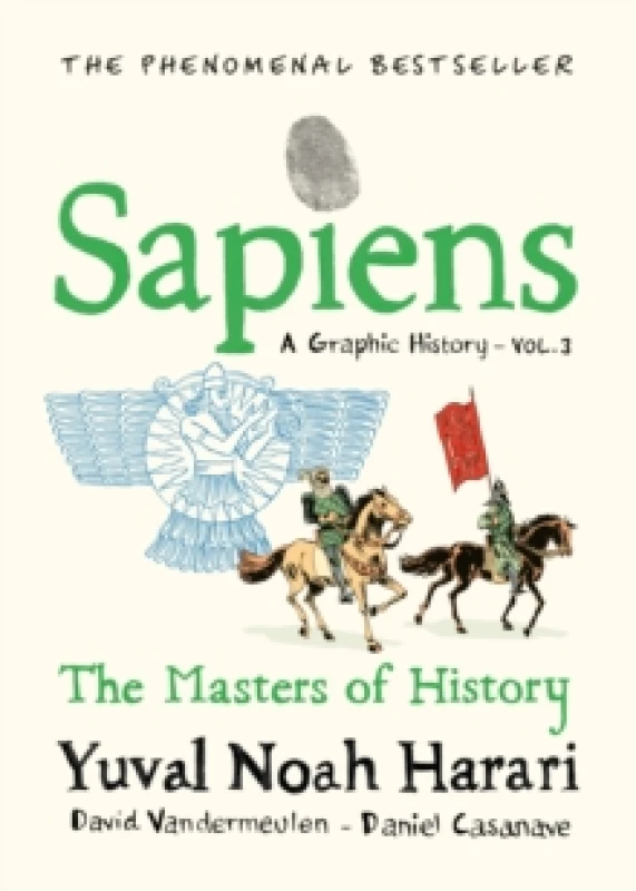 Image of Sapiens A Graphic History, Volume 3 : The Masters of History Hardback
