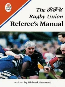 Image of The Rfu Rugby Union Referees Manual by Richard Greensted and Rugby Football Union Book