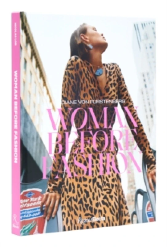 Image of Diane Von Furstenberg - Woman Before Fashion. Hardback. By Nicolas Lor Books
