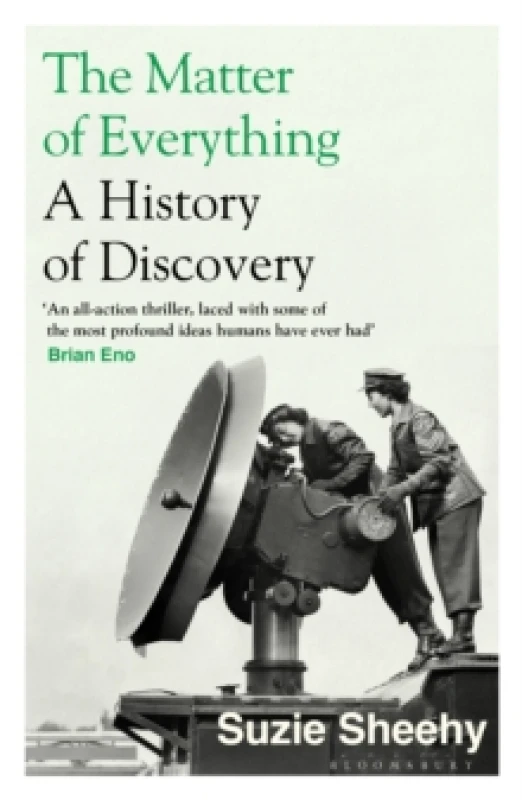 Image of The Matter of Everything : A History of Discovery Paperback / softback