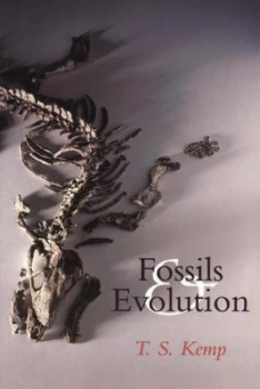 Image of Fossils and Evolution by T. S Kemp Book