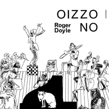 Image of Roger Doyle - Oizzo No LP Vinyl