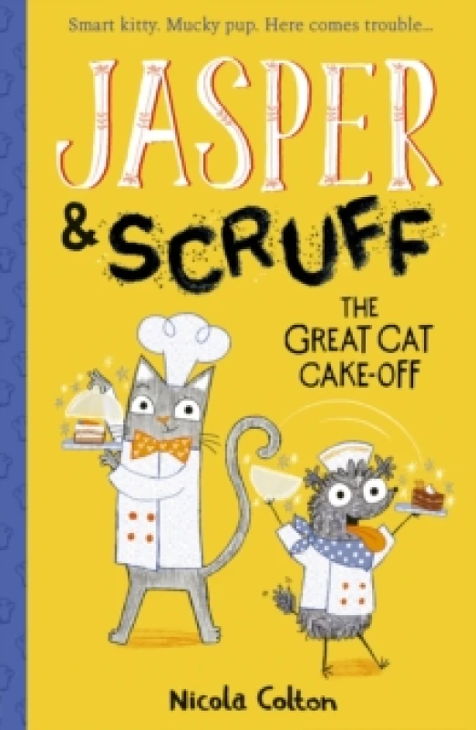 Image of Nicola Colton Jasper and Scruff: The Great Cat Cake-off Book Multi unisex